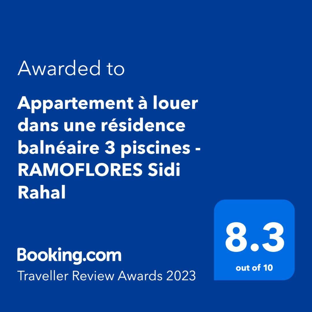 Appartement A Louer Dans Une Residence Balneaire 3 Piscines - Ramoflores Sidi Rahal シディ・ラハル エクステリア 写真